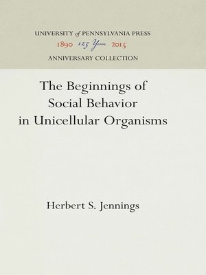 cover image of The Beginnings of Social Behavior in Unicellular Organisms